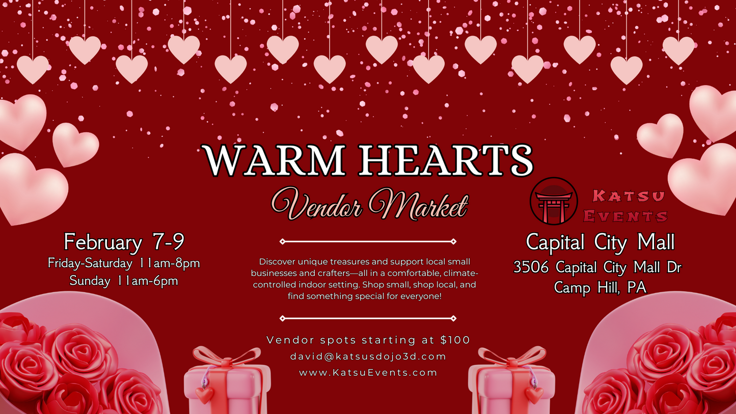 02/07 - Warm Hearts Vendor Market - February 7-9